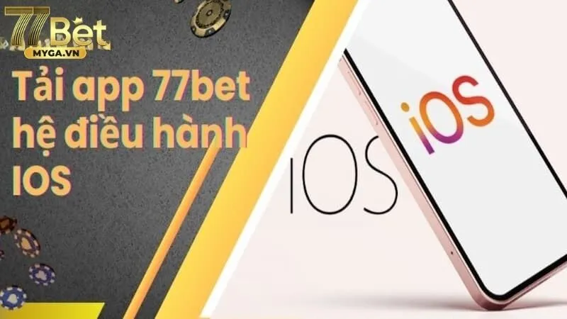 tải app 77bet ios